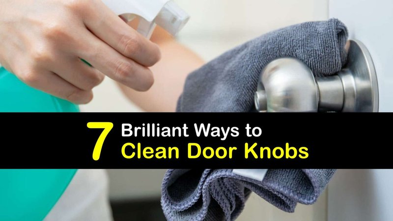 Best Products For Cleaning Glass And Crystal Door Knobs