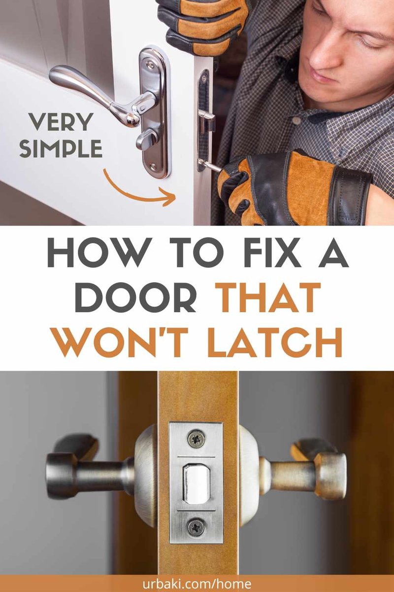 How To Diagnose A Door That Doesn'T Latch In Humid Weather