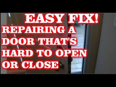How To Diagnose A Door That'S Hard To Open After Being Locked