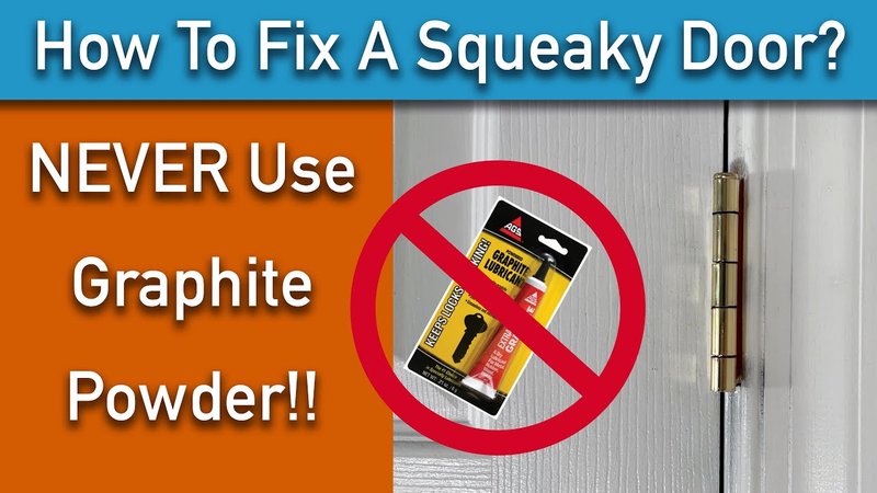 How To Diagnose A Door That Squeaks Only When Fully Open/Closed