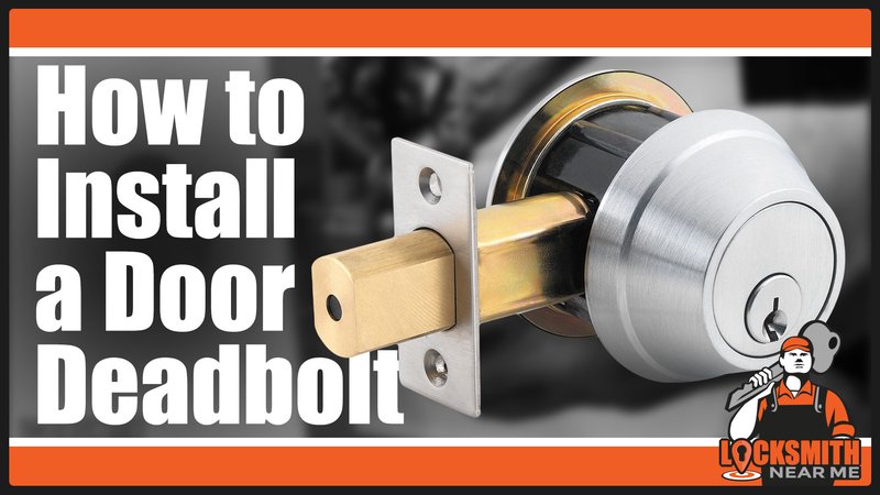 How To Install A Deadbolt On An Outswing Door For Enhanced Security