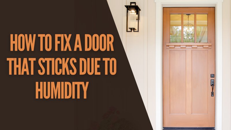 How To Prevent Rust On Interior Door Latches In High-Humidity Areas