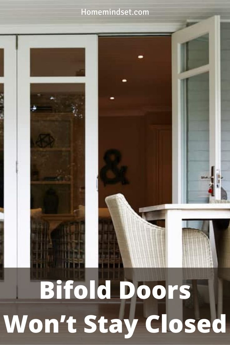 Troubleshooting A Bifold Door That Won'T Stay Closed