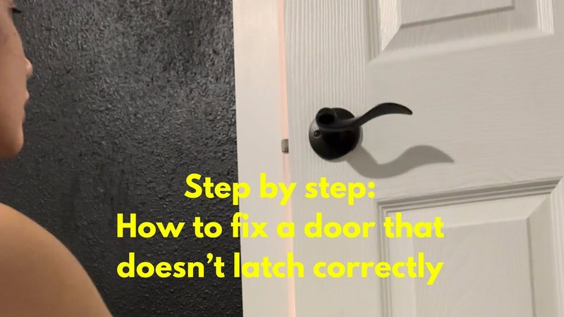 Troubleshooting A Handleset That Doesn'T Latch Properly